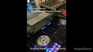 YA NO SIENTO NADA - KE PERSONAJES FT. MAXI TOLOSA - DJ N@CHO RAMIREZ (SALTA-ARGENTINA)