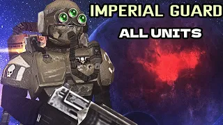 Unification Mod (New 6.9): IMPERIAL GUARD - All units showcase - Warhammer 40K Dawn of War Soulstorm