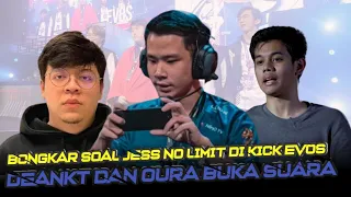 BONGKAR SOAL JESS NO LIMIT DI KICK EVOS, DEANKT DAN OURA BUKA SUARA HINGGA JADI PENSIUN JADI PEMAIN