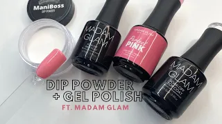 Dip Powder STRENGTH With Gel Polish On Top | Ft. Madam Glam
