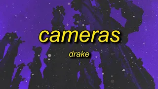 what's up riri, what's up rocky | Drake - Cameras (Lyrics)