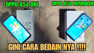 CARA MEMBEDAKAN OPPO A54 ORI DENGAN OPPO A54 NGGAK ORI. TONTON INI BIAR NGGAK KENA TIPU !!