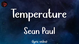 Sean Paul | Temperature | Lyric Video