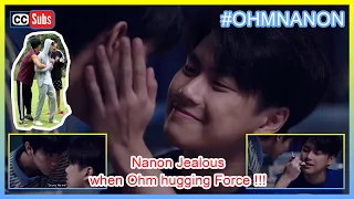 [OHMNANON] NANON gets JEALOUS [NANON SAW OHM HUGGING FORCE]