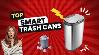 Smart Trash Cans