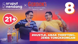 Pergaulan Anak Jaksel x Gordon's - Sruput Nendang S4 E8