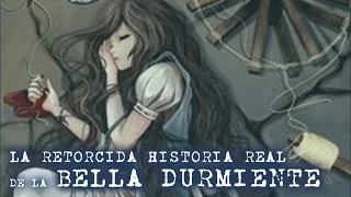 La RETORCIDA Historia REAL de La BELLA DURMIENTE