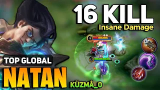 CARRY NATAN! Aggressive Gameplay [ Natan Best Build Top Global ] By Küzmå_0 - Mobile Legends