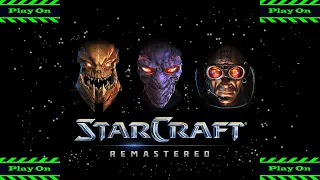 Play On. Летсплей StarCraft: Remastered. #17