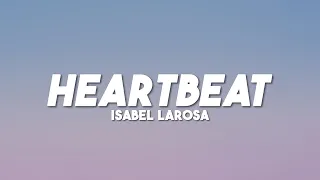 Isabel LaRosa - HEARTBEAT (Lyrics)