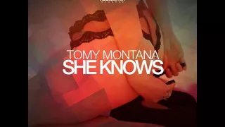 Tomy Montana: She Knows (Radio Edit)