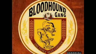 Bloodhound Gang - Yellow Fever