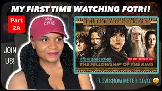 "Fellowship Of The Ring" (Extended Part 2A) My first time watching LOTR: IT'S MARVELOUS! 👏🏾🤩