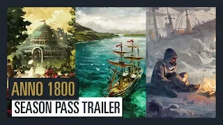 ANNO 1800 SEASON PASS TRAILER