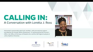 Calling In: A Conversation with Loretta J. Ross