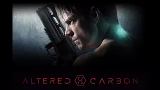 Видоизмененный углеродAltered Carbon Сезон 1 Русский Тизер