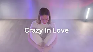 [Contemporary] Crazy In Love — Sofia Karlberg Choreography by MIA