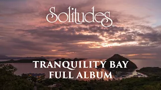 1 hour of Relaxing Music: Dan Gibson’s Solitudes - Tranquility Bay (Full Album)