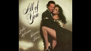 Julio Iglesias & Diana Ross - All Of You (1984)