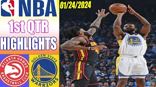 Golden State Warriors vs Atlanta Hawks Game Highlights 1st QTR Jan 24, 2024 | NBA Highlights 2024