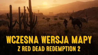 O wczesnej wersji mapy z Red Dead Redemption 2