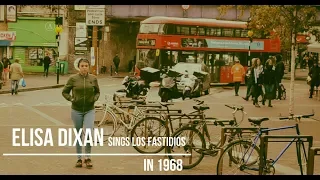 (Los Fastidios) ELISA DIXAN sings LOS FASTIDIOS - "In 1968" (Official Videoclip - 2019)