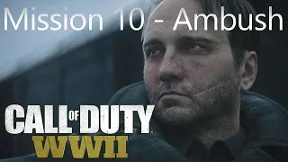 Let's Repeat The History : December 27 1944 Call Of Duty WWII PC GamePlay Mission #10 (AMBUSH)