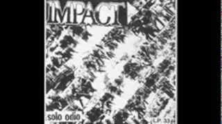 IMPACT - Solo Odio ( FULL ALBUM) 1984