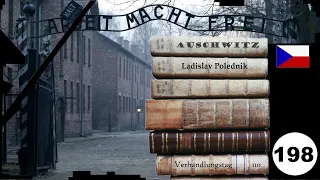(198) Zeuge:  🇨🇿 Ladislav Polednik - Frankfurter-Auschwitz-Prozess