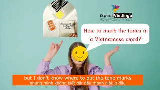 How to mark the tone in a Vietnamese word_Cách đặt dấu thanh điệu trong tiếng Việt_iSpeakVietlingo