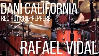 Dani California - Red Hot Chili Peppers - Drum Cover - Rafael Vidal