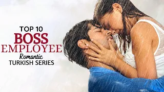 Top 10 Boss Employee Romantic Turkish  Drama Series