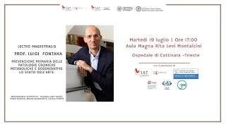 Lectio Magistralis Prof. Luigi Fontana - 19/07/2022