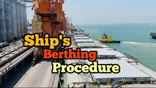 Ship's Berthing Procedure