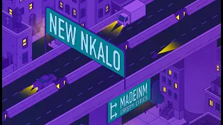 Made in M - New Nkalo