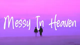 venbee x Goddard - messy in heaven (Lyrics)