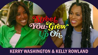 The Power of Sisterhood | Kelly Rowland on Street You Grew Up On