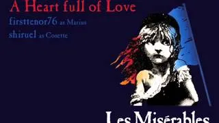 A Heart full of Love (you sing Eponine)