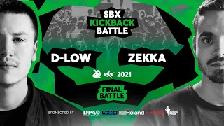 D-LOW vs ZEKKA | Final | SBX KICKBACK BATTLE 2021