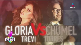 ¡Comienza la GUERRA! Gloria Trevi VS Chumel Torres | De Primera Mano