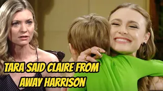 Breaing News YR Spoilers Tara arrives and reclaims custody of Harrison - Claire and Kyle are worried