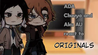 ADA Chuuya and Akutagawa AU react to Originals|Part 1|Gacha reaction||XirieXngel