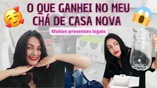 O QUE GANHEI NO MEU CHÁ DE CASA NOVA 😱 / MUITOS PRESENTES 🏡🎁