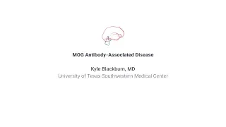 2019 RNDS — Session on the Diagnosis and Treatment of MOG Antibody-Associated Disease