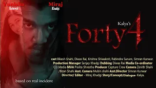 Forty4 - nepali short movie on JUNKO( based on real story )