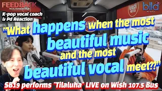 [ENG] K-pop Vocal Coach,Producer react SB19 performs "Tilaluha" LIVE on Wish 107.5 Bus