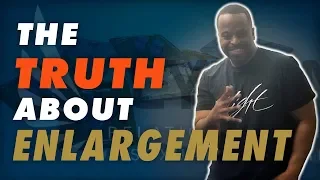 The Amazing Truth About Penis Enlargement | 4 Stages To Male Enhancement