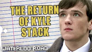 Is Kyle Stack Back For Good? | Waterloo Road | Season 8 Episode 30