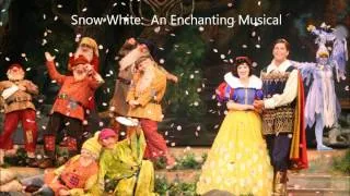 Snow White:  An Enchanting Musical