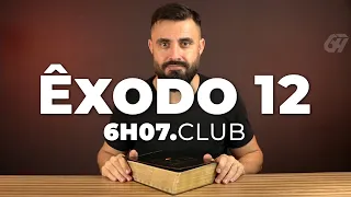 Êxodo 12 | Vai na Bíblia #6h07club